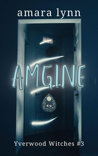 Produktbild: Amgine (Yverwood Witches, #3)