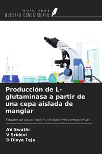 Produktbild: Producci&oacute;n de L-glutaminasa a partir de una cepa aislada de manglar
