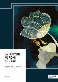 Produktbild: La m&eacute;moire au fond de l'eau