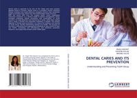 Produktbild: Dental Caries and Its Prevention
