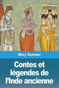 Produktbild: Contes et l&eacute;gendes de l'Inde ancienne