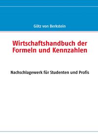 Produktbild: Wirtschaftshandbuch der Formeln und Kennzahlen