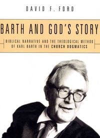 Produktbild: Barth and God's Story: Biblical Narrative and the Theological Method of Karl Barth in the Church Dogmatics