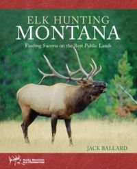Produktbild: Ballard, J: Elk Hunting Montana