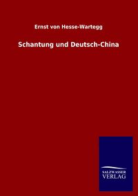 Produktbild: Schantung und Deutsch-China