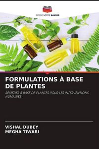 Produktbild: Formulations &Agrave; Base De Plantes