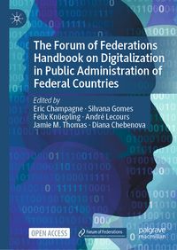 Produktbild: The Forum of Federations Handbook on Digitalization in Public Administration of Federal Countries