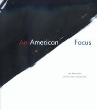 Produktbild: An American Focus: The Anderson Graphic Arts Collection