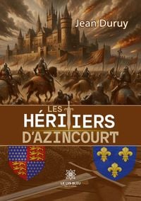 Produktbild: Les h&eacute;ritiers d'Azincourt