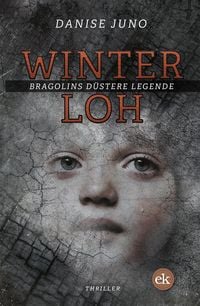 Produktbild: Winterloh. Bragolins düstere Legende