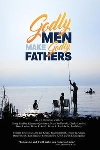 Produktbild: Godly Men Make Godly Fathers
