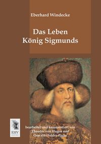 Produktbild: Das Leben K&ouml;nig Sigmunds