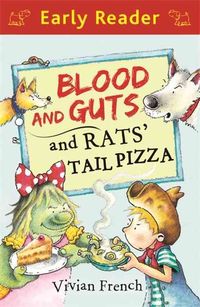 Bild vom Artikel Blood and Guts and Rats' Tail Pizza vom Autor Vivian French