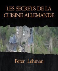 Produktbild: Les Secrets De La Cuisine Allemande