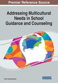 Produktbild: Addressing Multicultural Needs in School Guidance and Counseling