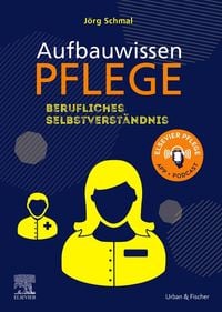 Produktbild: Aufbauwissen Pflege Berufliches Selbstverst&auml;ndnis