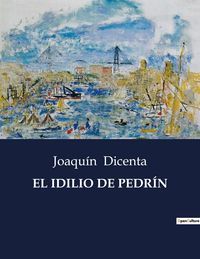 Produktbild: El Idilio De Pedr&iacute;n