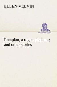 Produktbild: Rataplan, a rogue elephant and other stories