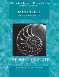 Produktbild: The Physics Suite: Workshop Physics Activity Guide, Module 2