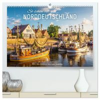 Produktbild: So Sch&ouml;n ist Norddeutschland (hochwertiger Premium Wandkalender 2027 DIN A2 quer), Kunstdruck in Hochglanz