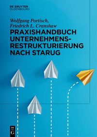 Produktbild: Praxishandbuch Unternehmensrestrukturierung nach StaRUG