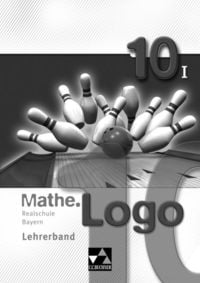 Produktbild: Mathe.Logo &ndash; Realschule Bayern / Mathe.Logo Bayern LB 10/I
