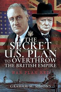 Produktbild: The Secret Us Plan to Overthrow the British Empire