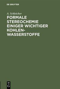 Produktbild: Formale Stereochemie einiger wichtiger Kohlenwasserstoffe