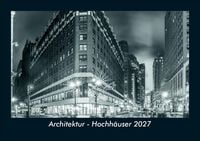 Produktbild: Architektur - Hochh&auml;user 2027 Fotokalender DIN A5