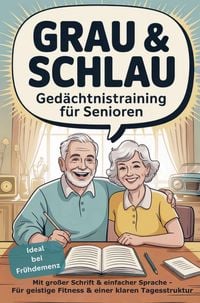 Produktbild: Grau & Schlau - Ged&auml;chtnistraining f&uuml;r Senioren