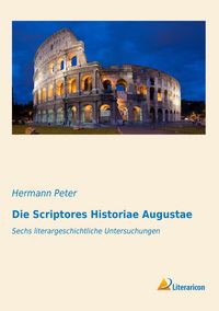 Produktbild: Die Scriptores Historiae Augustae