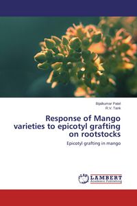 Produktbild: Response of Mango varieties to epicotyl grafting on rootstocks