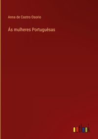 Produktbild: &Aacute;s mulheres Portugu&ecirc;sas