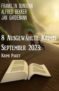 Produktbild: 8 Ausgew&auml;hlte Krimis September 2023: Krimi Paket
