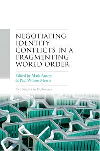 Produktbild: Negotiating identity conflicts in a fragmenting world order