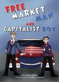 Produktbild: Free Market Man and Capitalist Boy