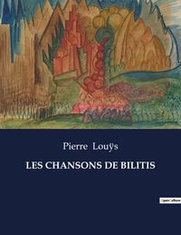 Produktbild: Les Chansons De Bilitis