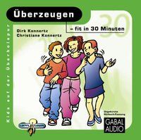 Produktbild: &Uuml;berzeugen - fit in 30 Minuten