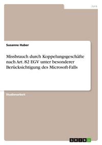 Produktbild: Missbrauch durch Koppelungsgesch&auml;fte nach Art. 82 EGV unter besonderer Ber&uuml;cksichtigung des Microsoft-Falls