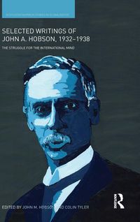 Produktbild: Selected Writings of John A. Hobson 1932-1938