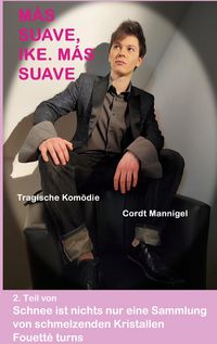 Produktbild: M&aacute;s Suave, Ike. M&aacute;s Suave