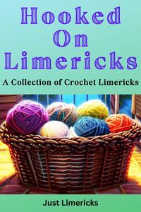 Produktbild: Hooked on Limericks - A Collection of Crochet Limericks