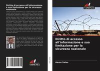 Produktbild: Diritto di accesso all'informazione e sua limitazione per la sicurezza nazionale