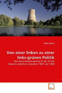 Produktbild: Ulrich, D: Von einer linken zu einer links-gr&uuml;nen Politik