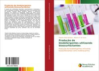 Produktbild: Produ&ccedil;&atilde;o de biodetergentes utilizando biossurfactantes