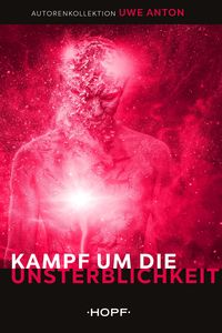 Produktbild: Kampf um die Unsterblichkeit