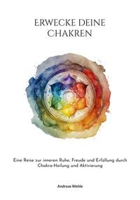 Produktbild: Erwecke deine Chakren