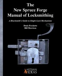 Produktbild: The New Spruce Forge Manual of Locksmithing