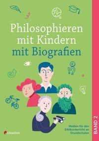 Produktbild: Philosophieren mit Kindern mit Biografien
