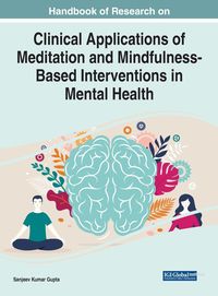 Produktbild: Handbook of Research on Clinical Applications of Meditation and Mindfulness-Based Interventions in Mental Health